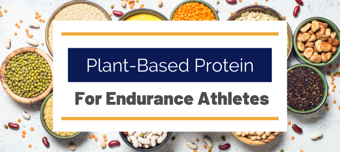 Plant Based Protein for Endurance Athletes
